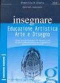 Insegnare educazione artistica, arte e disegno