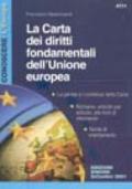La carta dei diritti fondamentali dell'Unione Europea
