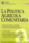 La politica agricola comunitaria