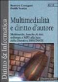 Multimedialità e diritto d'autore. Multimedia, banche di dati, software e MP3 alla luce della Direttiva 2001/29/CE