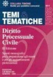 Temi & tematiche. Diritto processuale civile