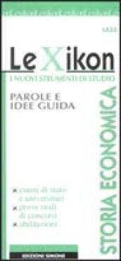 Storia economica. Parole e idee guida