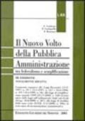 Il nuovo volto della pubblica amministrazione. Tra federalismo e semplificazione