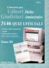 Concorso per uditori giudiziari. 3.Diritto amministrativo. 3146 quiz ufficiali