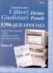 Concorso per uditori giudiziari. 2.Diritto penale. 5396 quiz ufficiali