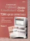 Concorso per uditori giudiziari. 1.Diritto civile. 7201 quiz ufficiali