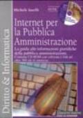 Internet per la pubblica amministrazione. Con CD-ROM