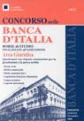 Concorso nella Banca d'Italia. Borse di studio finalizzate all'assunzione area giuridica. Questionari con risposte commentate per la preselezione...