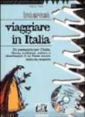 Internet. Viaggiare in Italia. Con CD-ROM