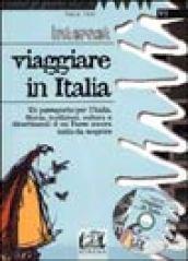 Internet. Viaggiare in Italia. Con CD-ROM