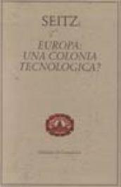 Europa: una colonia tecnologica?