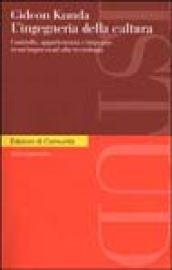 L'ingegneria della cultura. Controllo, appartenenza e impegno in un'impresa ad alta tecnologia