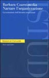 Narrare l'organizzazione. La costruzione dell'identità istituzionale