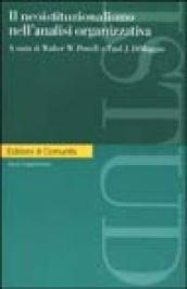 Il neoistituzionalismo nell'analisi organizzativa