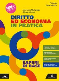 Diritto ed economia in pratica. Vol. unico. Con Saperi di base. Per il primo biennio degli Ist. professionali. Con e-book. Con espansione online