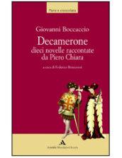 Decamerone. Dieci novelle raccontate da Piero Chiara