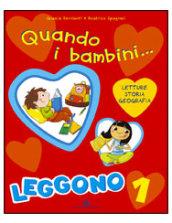 Quando i bambini... Per la 1ª classe elementare