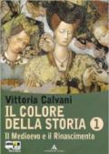 Il colore della storia. Con storia antica. Per la Scuola media. Con espansione online