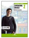 L'operatore sociale. Diritto, economia e legislazione sociale. Per gli Ist. professionali. Con espansione online