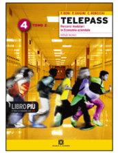 Telepass +. Tomo A: Organizzazione, gestione e sistema contabile. Con espansione online