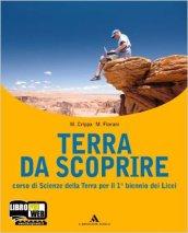 Terra da scoprire. Per i Licei e gli Ist. Magistrali. Con espansione online