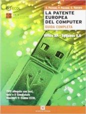 La patente europea del computer. Office XP, Syllabus 5.0. Per le Scuole superiori. Con DVD-ROM