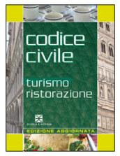 Codice del turismo e della ristorazione. Per gli Ist. Tecnici e professionali