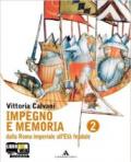 Impegno e memoria. Per le Scuole superiori. Con espansione online vol.2