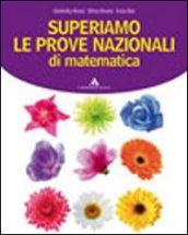 Superiamo le prove nazionali di matematica. Per la Scuola media