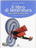 Giallo, rosso, blu. Il libro della letteratura. Dalle origini al novecento. Per la Scuola media