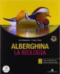 Alberghina. La biologia. Vol. A-B. Per i Licei e gli Ist. magistrali. Con espansione online