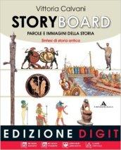 Storyboard. Con espansione online. Vol. 1: Sintesi storia antica. Il Medioevo.