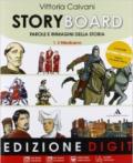 Storyboard. Per la Scuola media. Con espansione online