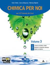 Chimica per noi. Vol. F-G-H. Per i Licei e gli Ist. magistrali. Con espansione online