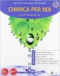 Chimica per noi. Vol. 3-4. Per i Licei e gli Ist. magistrali. Con espansione online