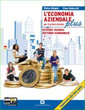 L'economia aziendale plus. Per gli Ist. Tecnici. Con espansione online: 2