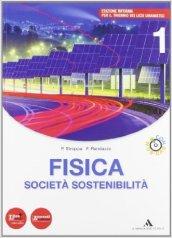 Fisica, società, sostenibilità. Per le Scuole superiori. Con DVD-ROM. Con espansione online