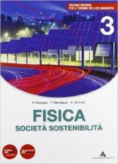 Fisica, società, sostenibilità. Per le Scuole superiori. Con espansione online