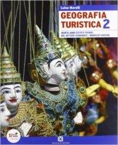 Geografia turistica. Con espansione online. Vol. 2