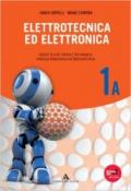 Elettrotecnica ed elettronica. Per gli Ist. tecnici industriali. Con espansione online vol.1