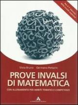 Prove INVALSI di matematica. Per le Scuole superiori. Con espansione online