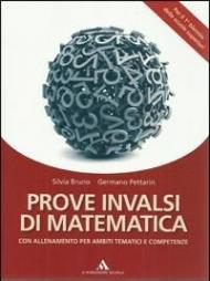 Prove INVALSI di matematica. Per le Scuole superiori. Con espansione online