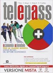 Telepass +. Ediz. riforma. Con e-book. Con espansione online. Per le Scuole superiori vol.3