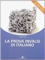 La prova INVALSI di italiano. Per le Scuole superiori. Con espansione online