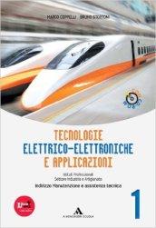 Tecnologie elettrico-elettroniche e applicazioni. Con espansione online. Per gli Ist. professionali per l'industria e l'artigianato. Con CD-ROM. 1.