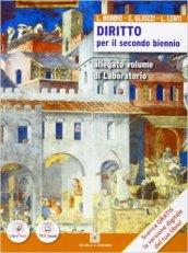 Corso di diritto e laboratorio di diritto. Vol. unico. Con Laboratorio. Ediz. riforma. Per le Scuole superiori. Con espansione online