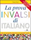 La prova INVALSI di italiano. Per il triennio delle Scuole superiori. Con espansione online