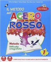 L' acero rosso. Per la 1ª classe elementare. Con espansione online