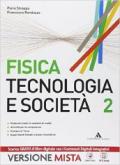 Fisica. Tecnologia e società. Per gli Ist. tecnici e professionali. Con e-book. Con espansione online