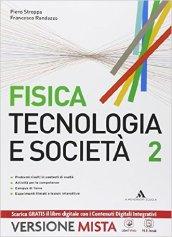 Fisica. Tecnologia e società. Per gli Ist. tecnici e professionali. Con e-book. Con espansione online